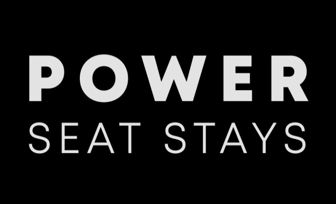POWER SEAT STAYS